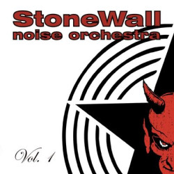 Виниловая пластинка Stonewall Noise Orchestra - Vol. 1