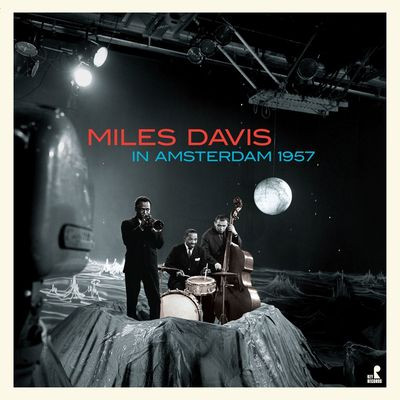 Виниловая пластинка Miles Davis - In Amsterdam 1957