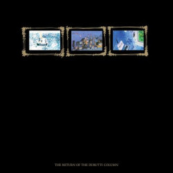 Виниловая пластинка The Durutti Column - The Return Of The Durutti Column
