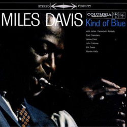 Виниловая пластинка Davis, Miles - Kind Of Blue (2LP/+ 2 Extra Tracks)