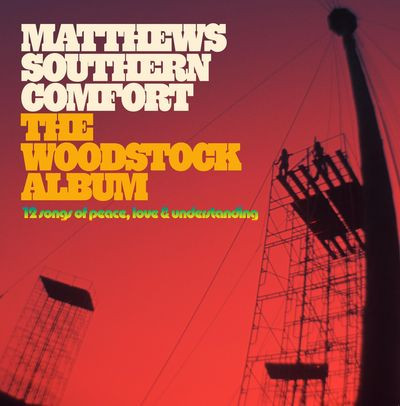 Виниловая пластинка Matthews Southern Comfort - The Woodstock Album
