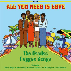Виниловая пластинка Various - All You Need Is Love Beatles Reggae Songs