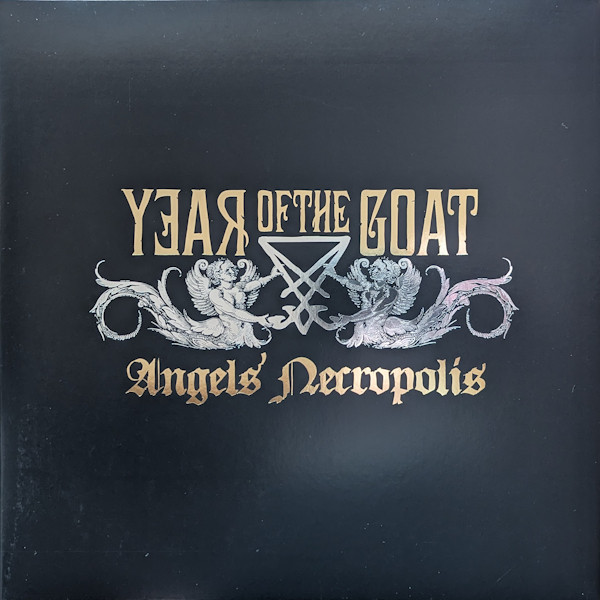 Виниловая пластинка Year Of The Goat - Angels' Necropolis (Deluxe Gatefold With Gold/Silver Foil Print)