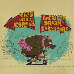 Виниловая пластинка This Way To The Egress &amp; American Dream Survivors - This Way To The Egress / American Dream Survivors Split Lp